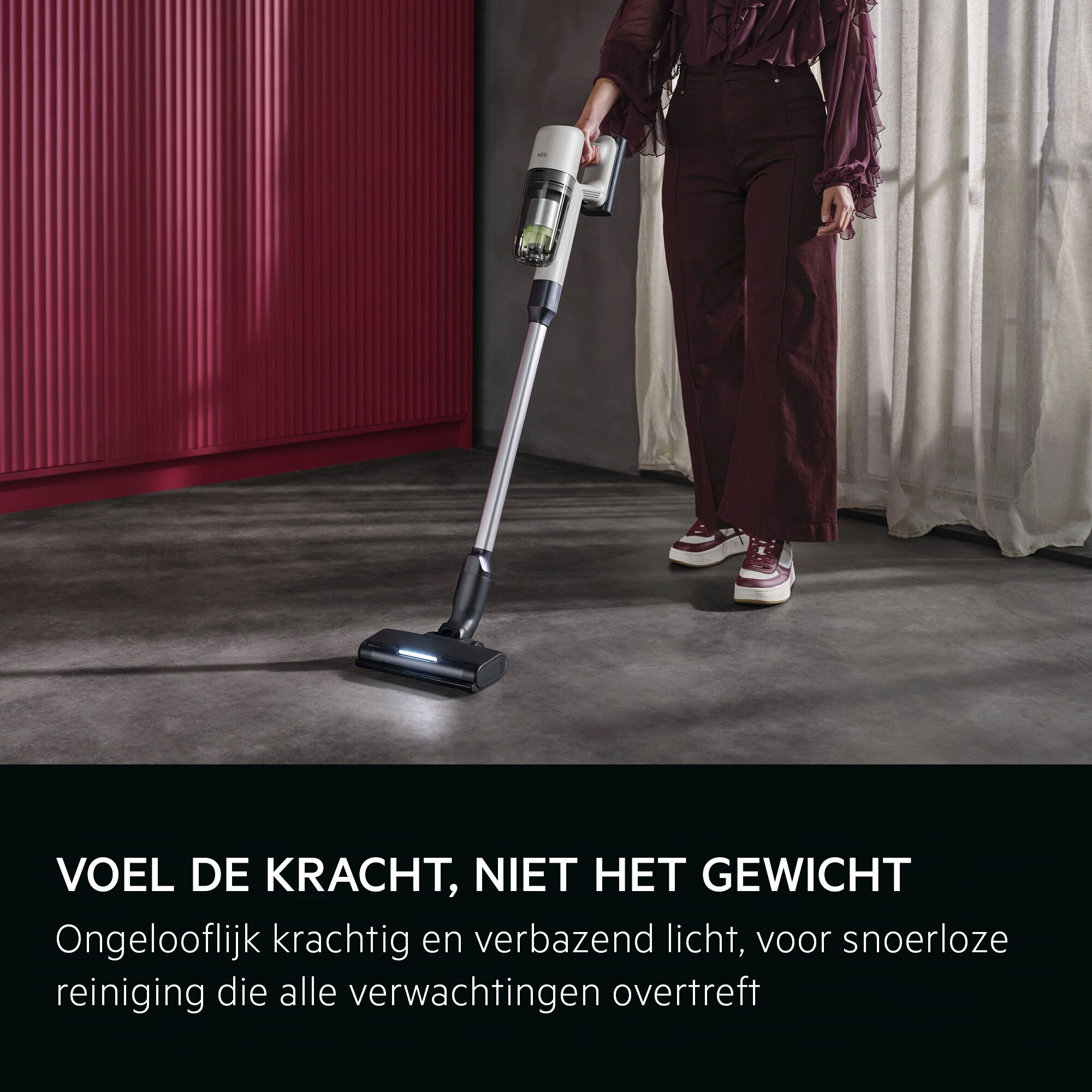 VOEL DE KRACHT, NIET HET GEWICHT Ongelooflijk krachtig en verbazend licht, voor snoerloze reiniging die alle verwachtingen overtreft