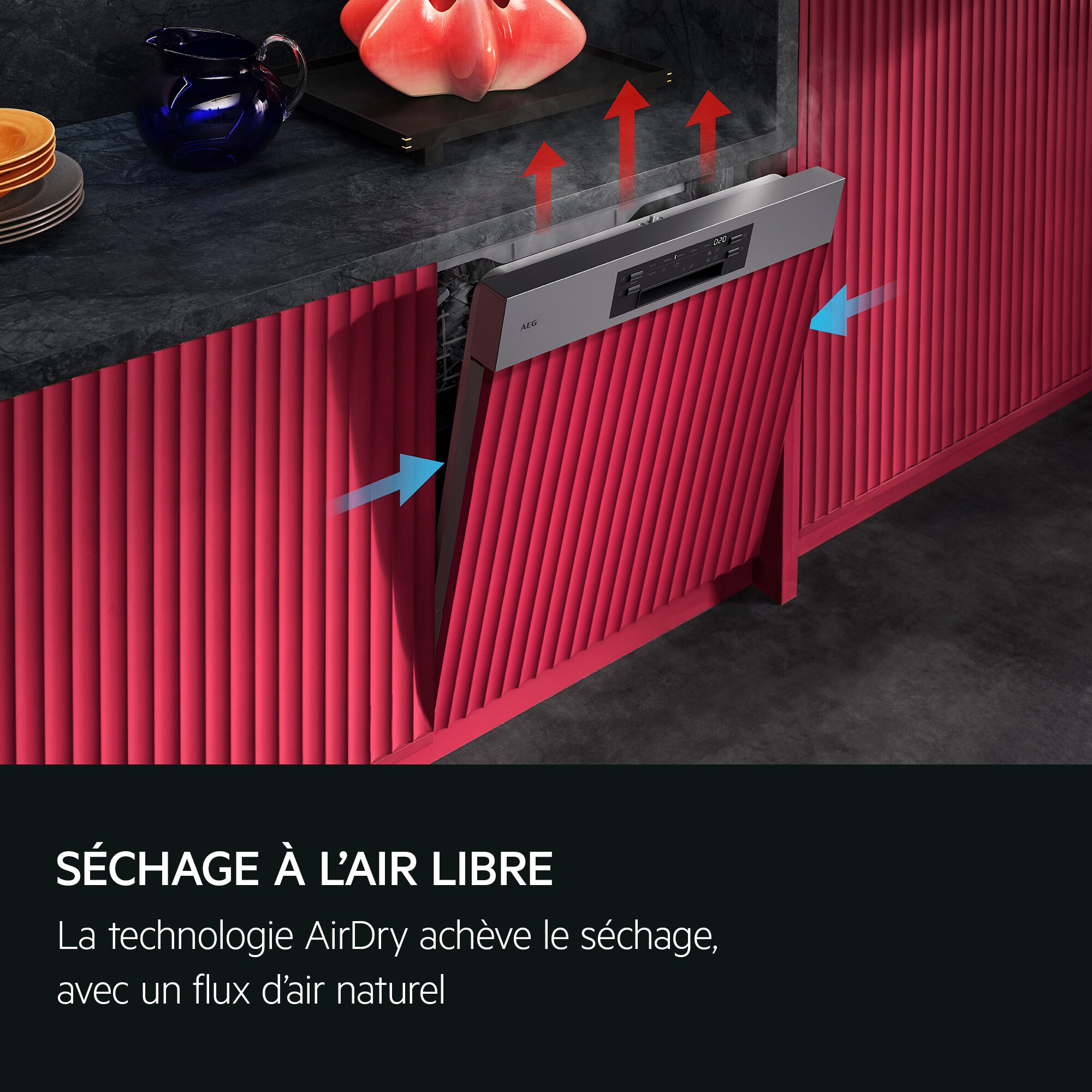 SÉCHAGE À L'AIR LIBRE La technologie AirDry achève le séchage, avec un flux d'air naturel