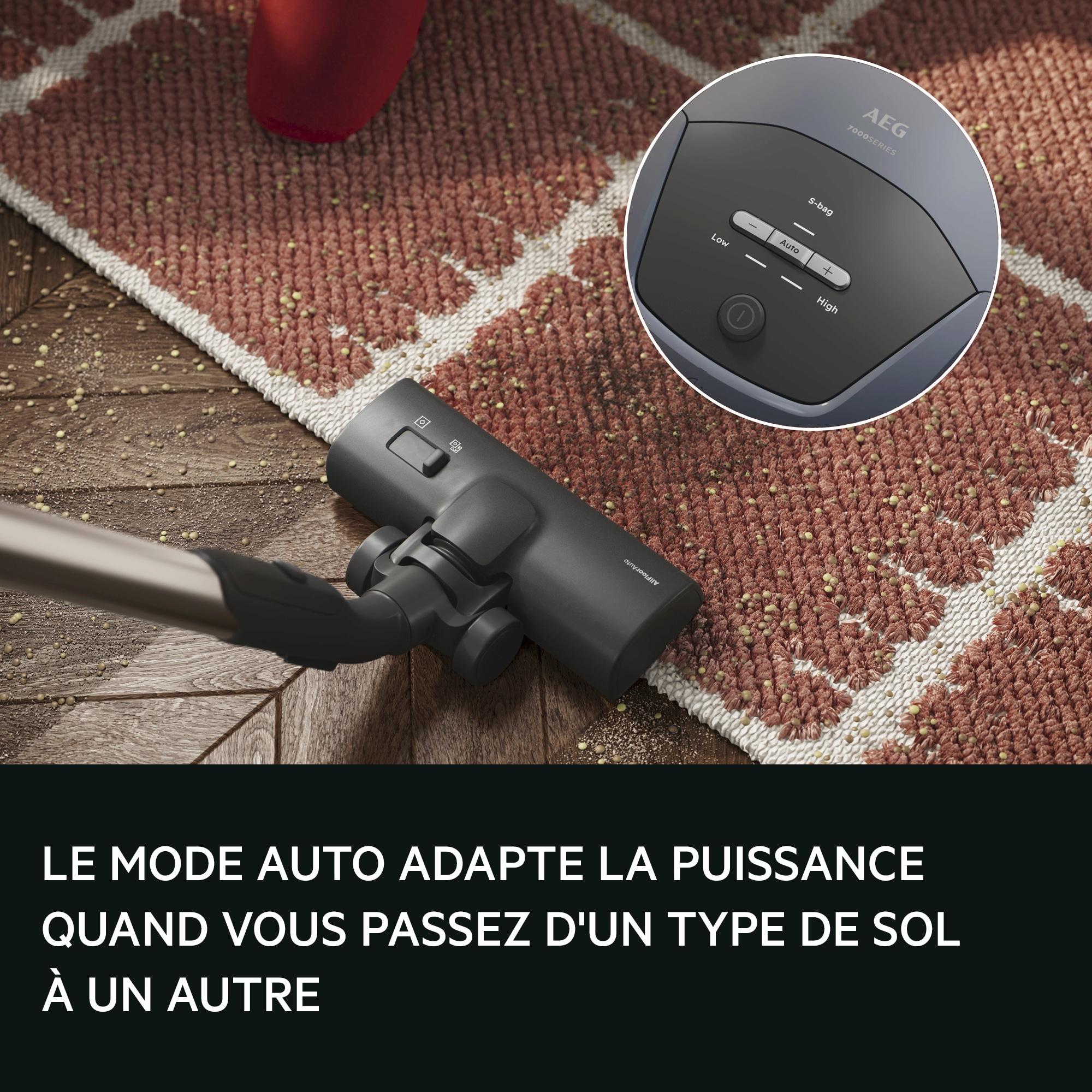 AUTO MODE ADAPTS SUCTION POWER AS
YOU MOVE BETWEEN FLOOR TYPES.