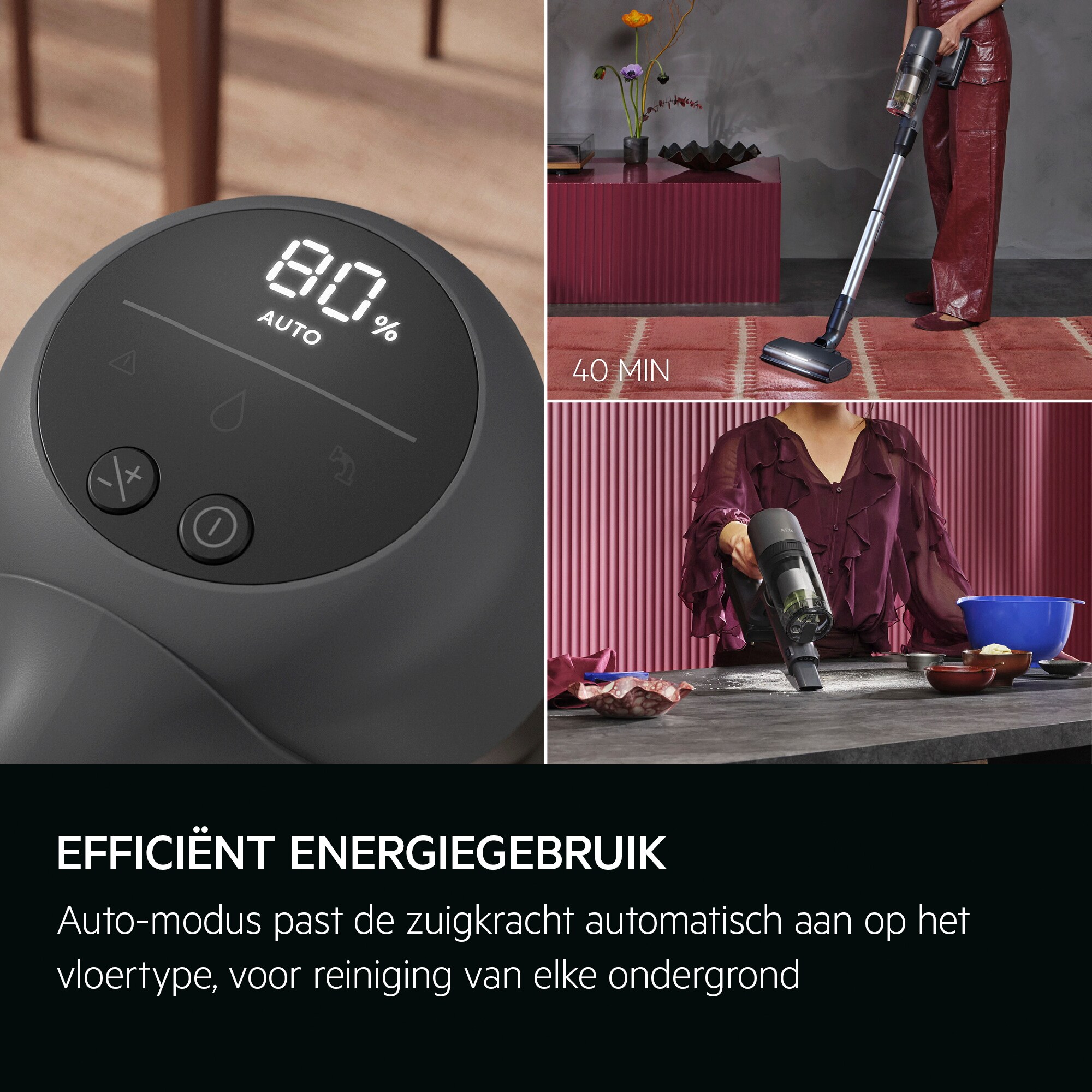 Efficiënt energiegebruik Auto-modus past de zuigkracht automatisch aan op het vloertype, voor reiniging van elke ondergrond