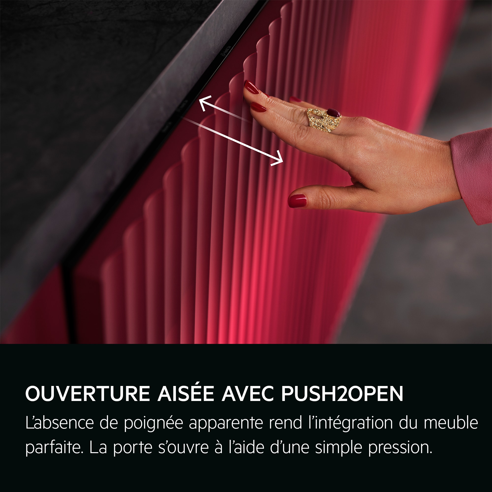 EENVOUDIG OPENEN MET PUSH2OPEN
Zonder zichtbare greep voor een naadloze integratie in de kast. Een lichte duw en de deur opent vanzelf.