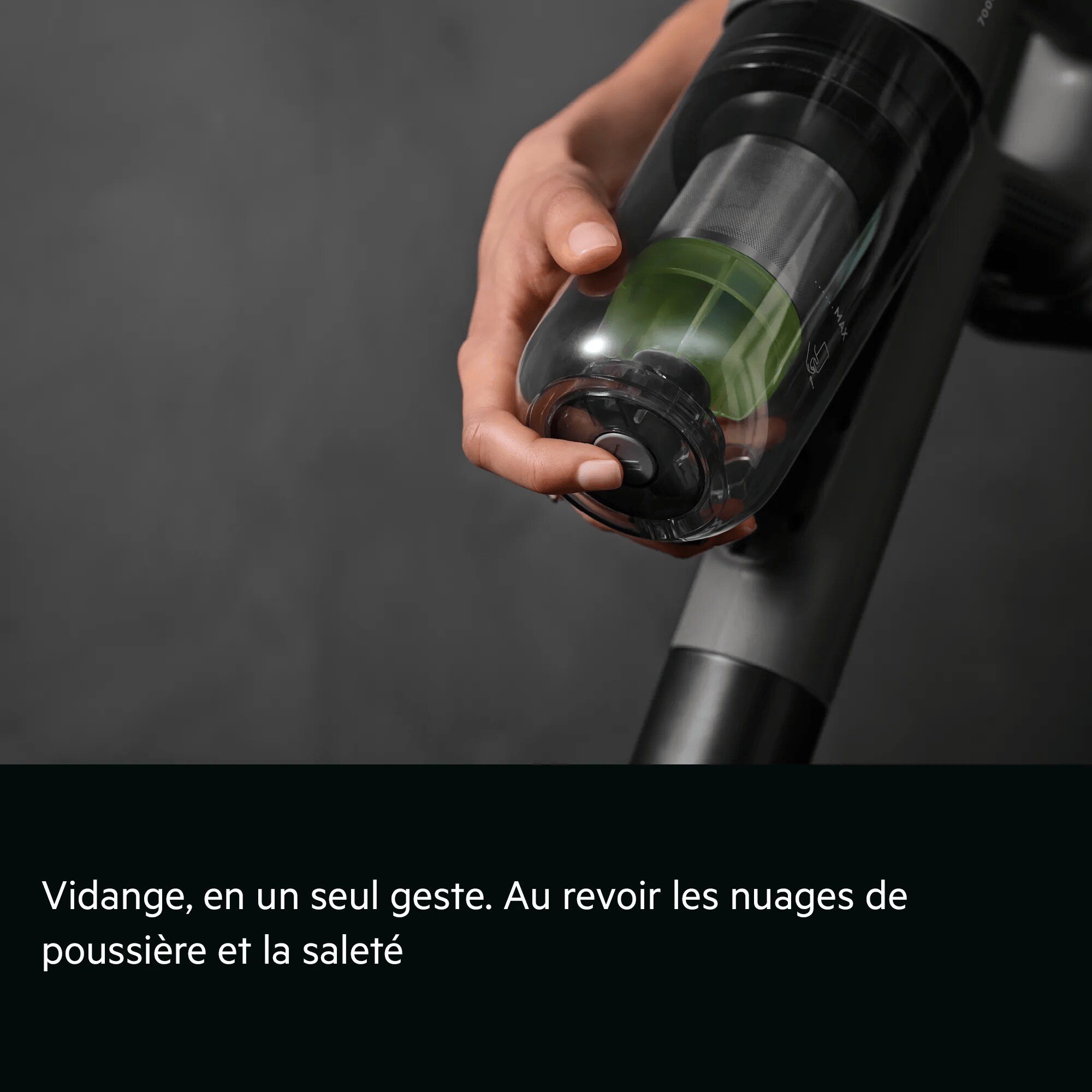 Vidange, en un seul geste. Au revoir les nuages de poussière et la saleté