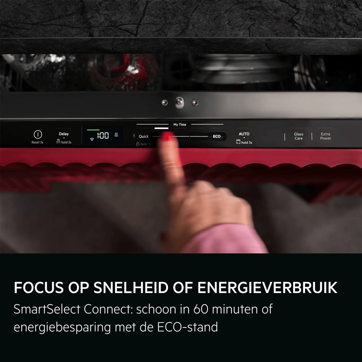 
            KIES SNELHEID OF ZUINIGHEID
           
            SmartSelect Connect: schoon in 60 minuten of energiebesparing met de ECO-stand.
          