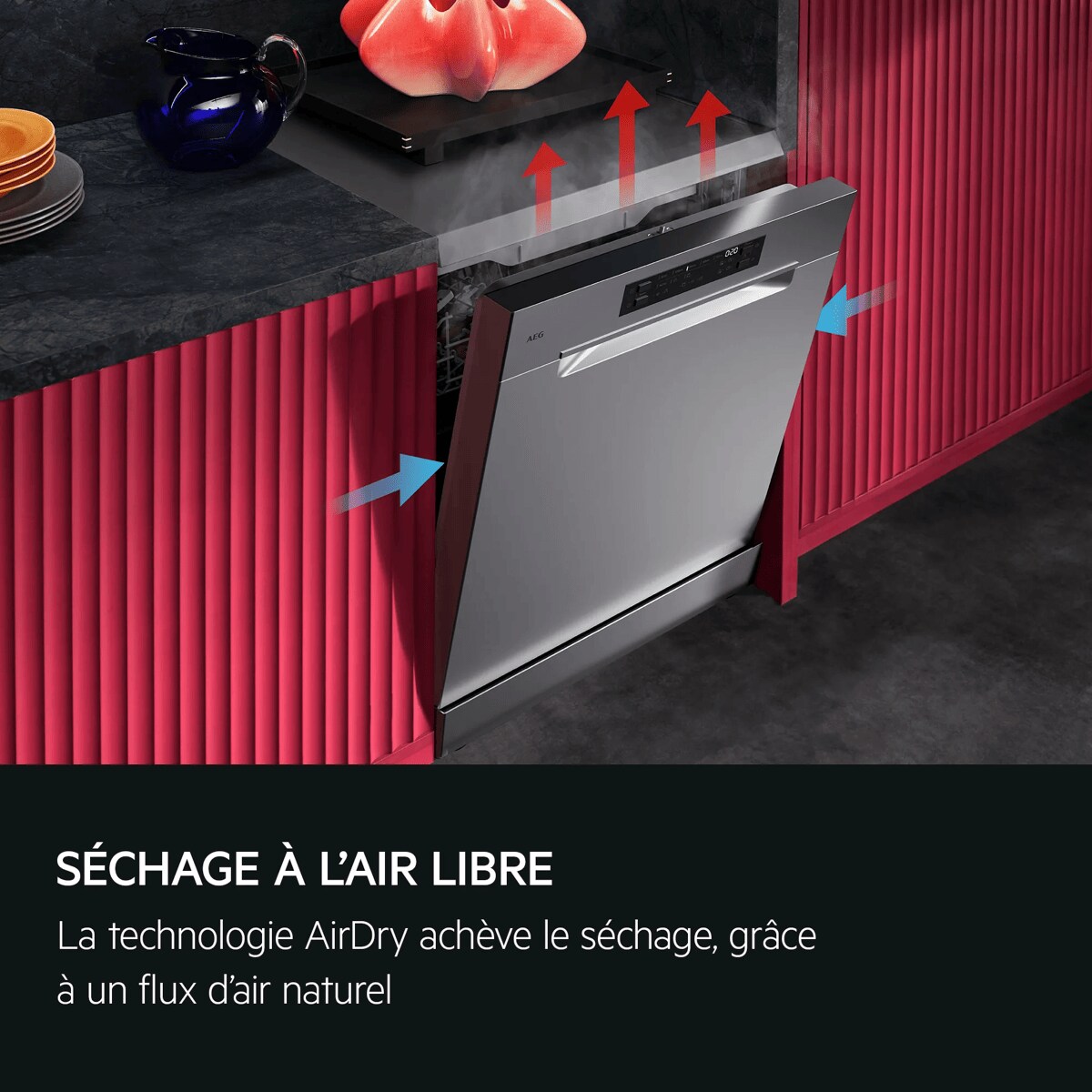 SÉCHAGE À L'AIR LIBRE La technologie AirDry achève le séchage, grâce à un flux d'air naturel