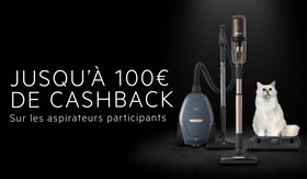 JUSQU’À 100€ DE CASHBACK SUR LES ASPIRATEURS AEG